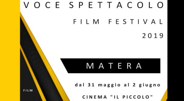 VOCE SPETTACOLO FILM FESTIVAL 2019: Al via dal 31 maggio al 2 giugno a Matera