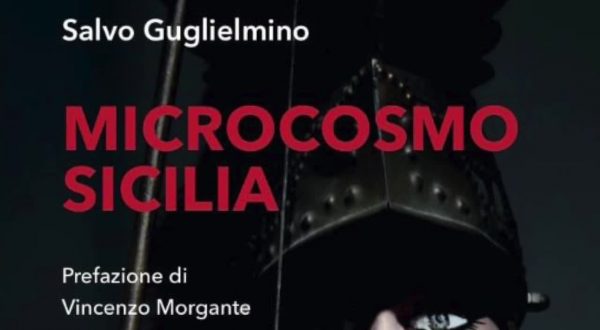 “Microcosmo Sicilia”, l’ultimo libro di Guglielmino