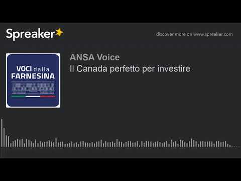 Il Canada perfetto per investire
