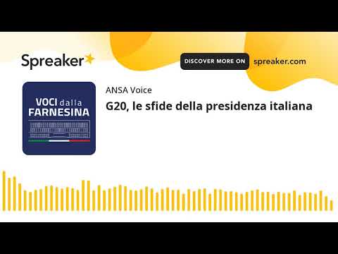 G20, le sfide della presidenza italiana