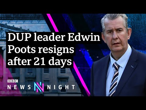 DUP leader Edwin Poots resigns – BBC Newsnight