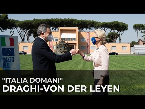 #ItaliaDomani, il Presidente Draghi accoglie la Presidente della Commissione Ue von der Leyen