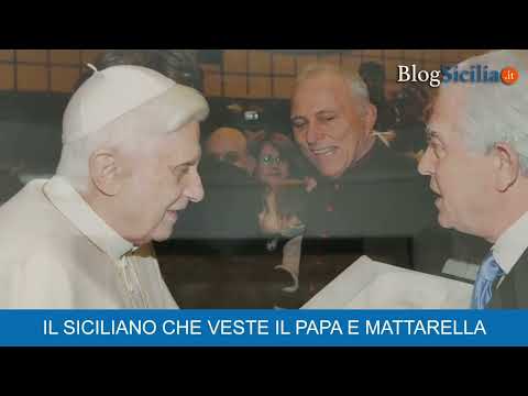 Il siciliano che veste il Papa e Mattarella