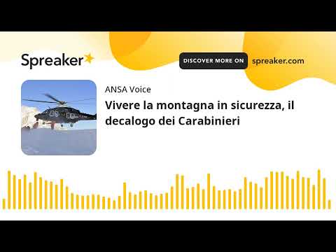 Vivere la montagna in sicurezza, il decalogo dei Carabinieri