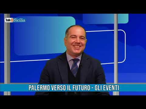 Palermo verso il futuro – Gli Eventi