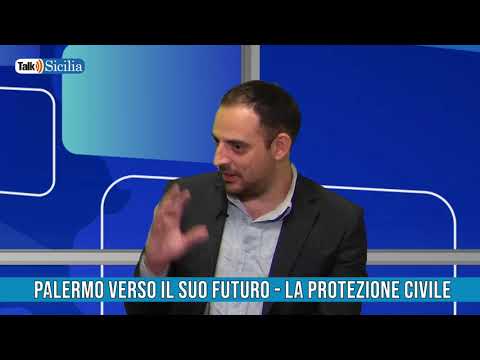 Palermo verso il suo futuro – La Protezione Civile