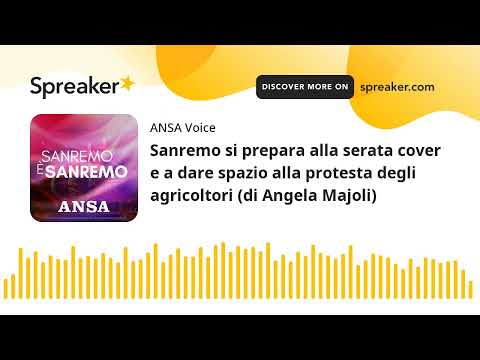 Sanremo si prepara alla serata cover e a dare spazio alla protesta degli agricoltori (di Angela Majo
