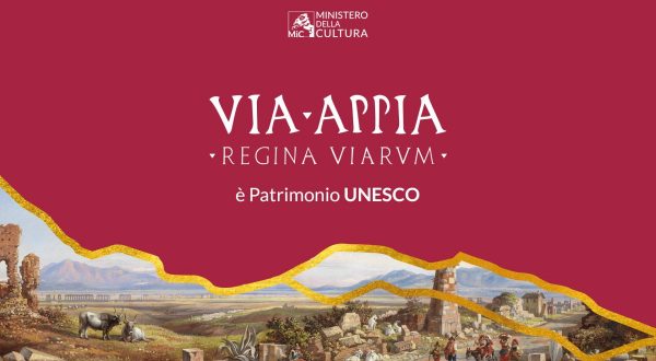 La Via Appia entra nella lista del Patrimonio Mondiale Unesco