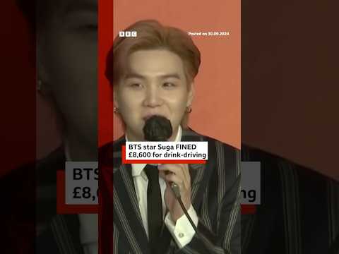 BTS star Suga fined £8,600 ($11,500) for drink-driving. #BTS #KPop #BBCNews