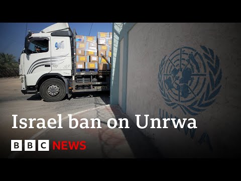 Israeli parliament votes to ban Unrwa in Israel | BBC News