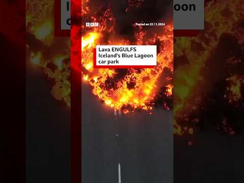 Lava engulfs Iceland’s Blue Lagoon car park. #Iceland #BBCNews