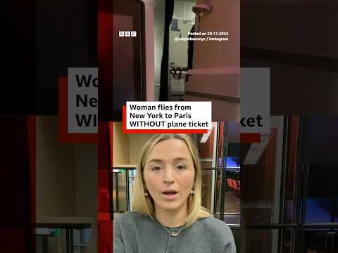 Woman flies from New York to Paris without boarding pass. #Delta #JFKAirport #BBCNews