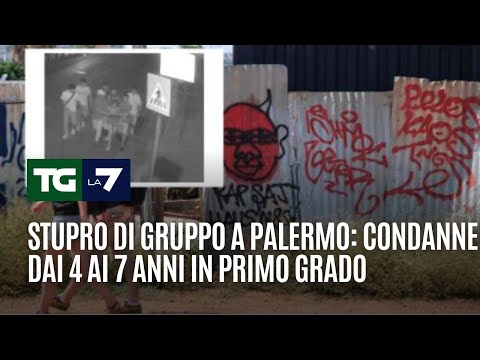 Stupro di gruppo a Palermo: Condanne dai 4 ai 7 anni in primo grado