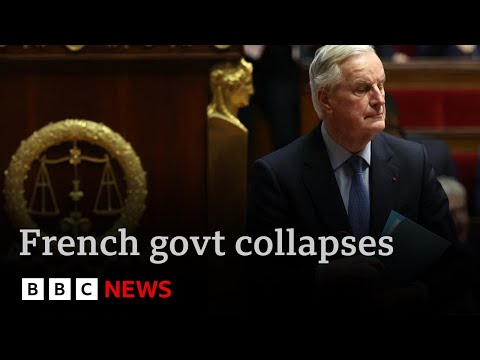 French government collapses as PM Michel Barnier loses confidence vote | BBC News
