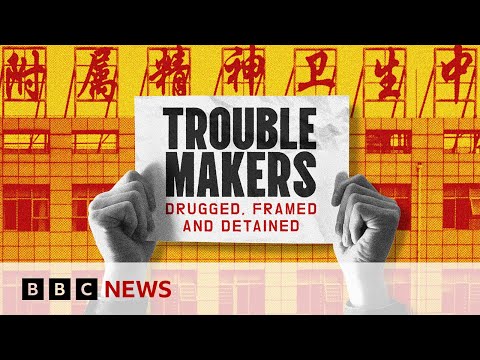 Investigation into China’s use of psychiatric hospitals | BBC News