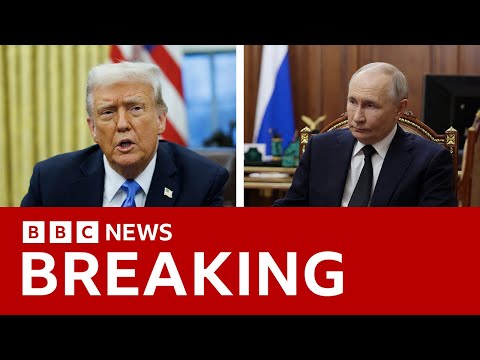 President Trump says negotiations will begin on Ukraine after call with Putin | BBC News
