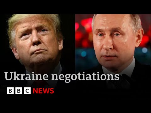 Trump “has agreed with Putin” to negotiate end to Ukraine War | BBC News
