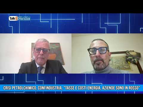 Talk Sicilia – Crisi Petrolchimico, Confindustria, “tasse e costi energia, aziende sono in rosso”