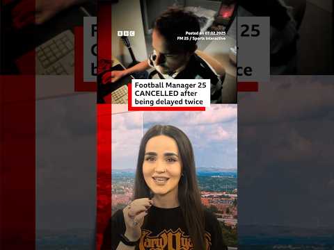 Football Manager 25 cancelled after multiple delays. #FM25 #FootballManager #BBCNews