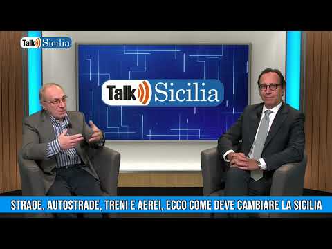 Talk Sicilia-Alessandro Aricò-Strade, autostrade, treni e aerei, ecco come deve cambiare la Sicilia