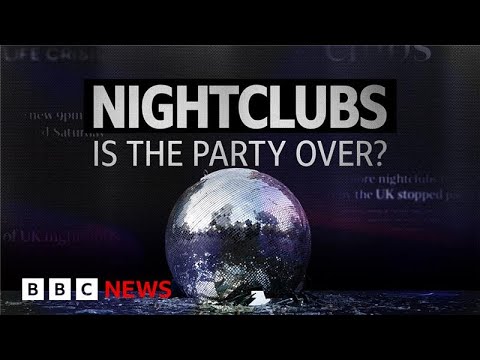 Why are so many nightclubs shutting in Britain? | BBC News