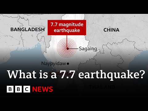 Myanmar earthquake: What is a 7.7 magnitude earthquake? | BBC News