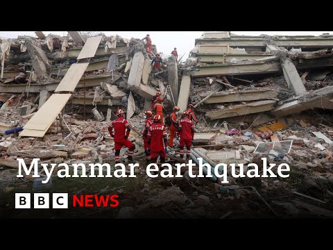 Myanmar death toll rises after earthquake, says military government | BBC News