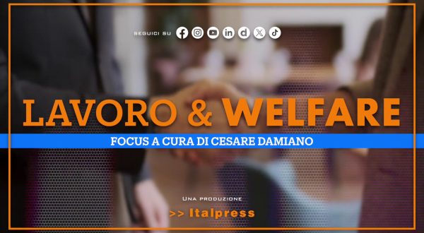 Focus Lavoro & Welfare – Puntata del 26 marzo 2025