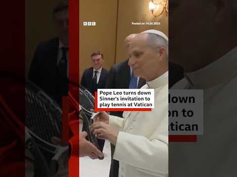 Pope Leo turns down Italian tennis star Jannik Sinner’s invitation to play at Vatican. #BBCNews