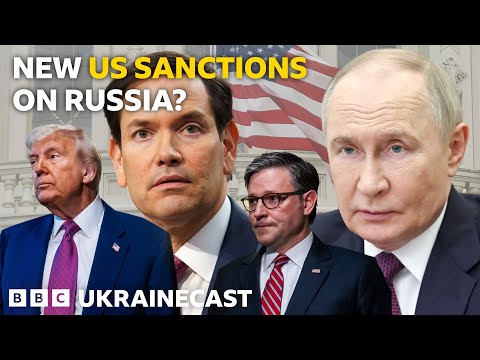 Will the US sanction Putin’s war economy? | BBC Ukrainecast