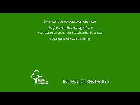Un futuro da riprogettare – Quarto Rapporto sul Mondo Post Globale