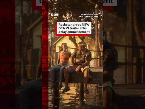 GTA VI second trailer dropped by Rockstar after delay. #GTAVI #Rockstar #BBCNews
