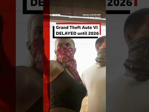 Grand Theft Auto VI has officially been delayed until May 2026. #GTAVI #GrandTheftAuto #BBCNews