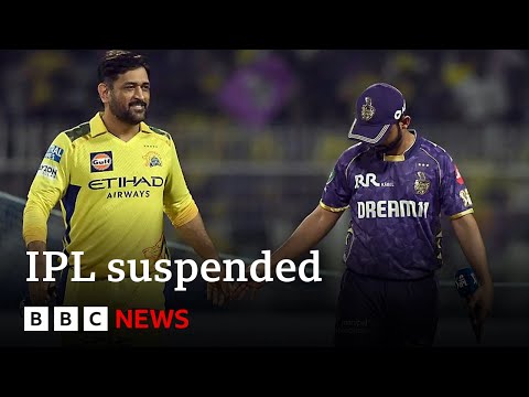 India suspends IPL cricket for one week over safety concerns | BBC News