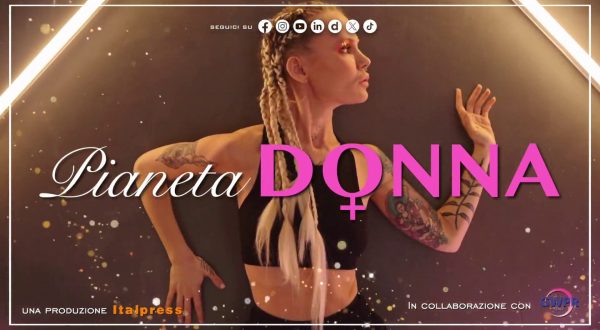 Pianeta donna – Puntata del 22/5/2025