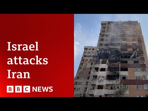 Why has Israel attacked Iran? | BBC News
