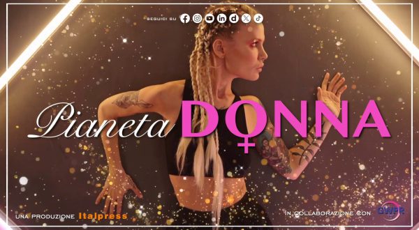 Pianeta donna – Puntata del 17/7/2025