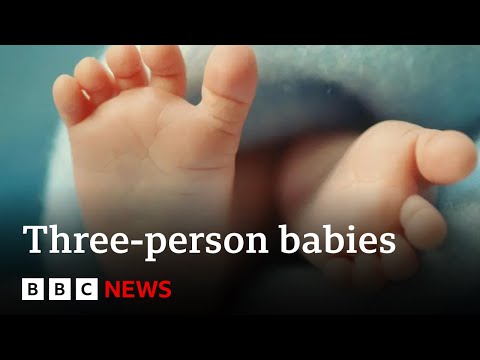 Babies from three people’s DNA prevents hereditary disease | BBC News