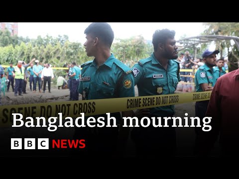 Bangladesh day of mourning after jet crashed into school | BBC News