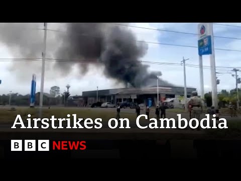 Thailand launches airstrikes on Cambodia after clashes on disputed border | BBC News