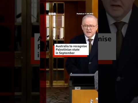 Australia to recognise Palestinian state in September. #Australia #Palestine #BBCNews