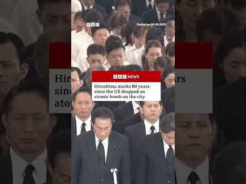 Hiroshima marks 80 years since US dropped atomic bomb. #Hiroshima #WW2 #BBCNews