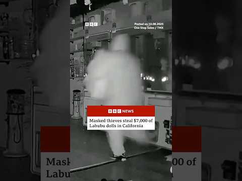 Labubu thieves steal $7k worth of stock from LA store. #Labubu #Crime #BBCNews