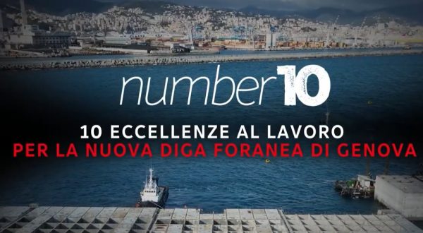 “Number Ten”, 10 storie per raccontare la Nuova Diga Foranea di Genova