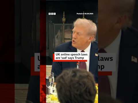 Donald Trump calls UK online speech laws ‘sad’ and ‘strange’. #DonaldTrump #UKPolitics #BBCNews