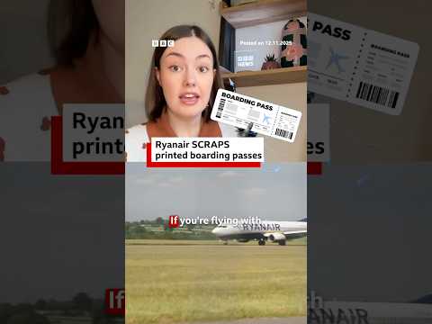 Ryanair scraps printed boarding passes to go fully digital. #BBCNews