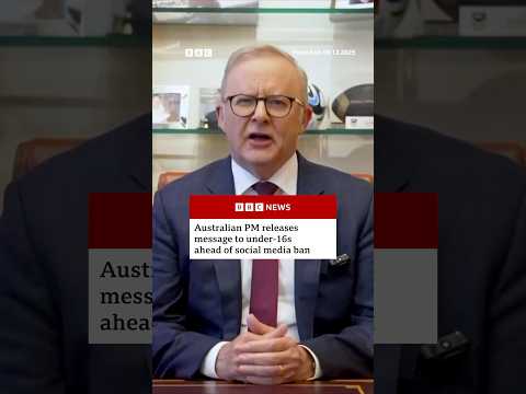 Australian PM’s message to under-16s ahead of social media ban. #Australia #BBCNews