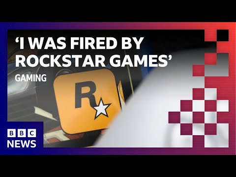 ‘Rockstar Games fired me over alleged leaks – I just wanted to join a union’ | BBC News