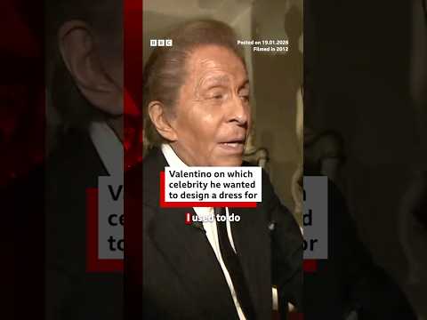 Valentino on which celebrity he wanted to design a dress for. #Valentino #Fashion #BBCNews