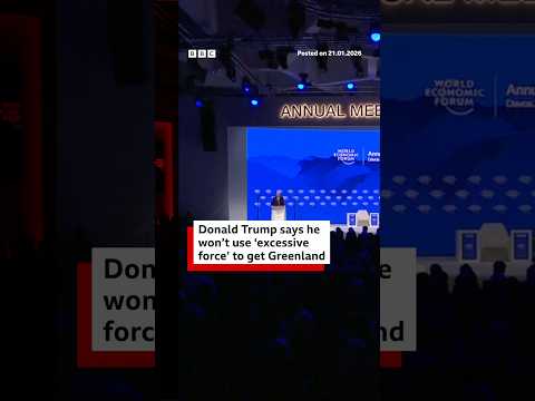 US President Trump says he won’t use ‘excessive force’ to get Greenland. #Davos #Greenland #BBCNews